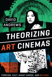 Image for Theorizing Art Cinemas
