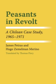 Image for Peasants in Revolt : A Chilean Case Study, 1965–1971