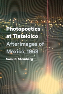 Photopoetics at Tlatelolco