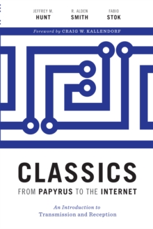 Image for Classics from Papyrus to the Internet