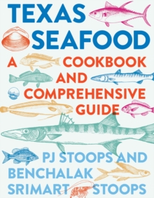 Image for Texas seafood: a cookbook and comprehensive guide