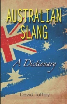 Image for Australian Slang : A Dictionary