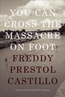 Image for You Can Cross the Massacre on Foot