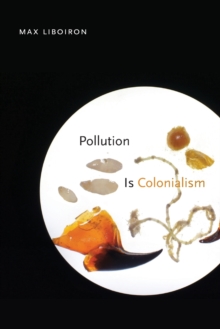 Cover for: Pollution Is Colonialism