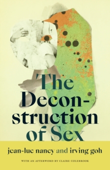 Image for The Deconstruction of Sex