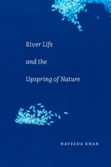 Image for River Life and the Upspring of Nature