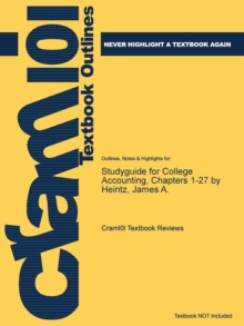 Image for Studyguide for College Accounting, Chapters 1-27 by Heintz, James A.