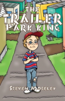 Image for The Trailer Park King
