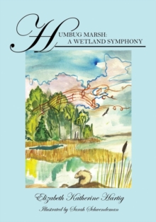 Image for Humbug Marsh : A Wetland Symphony