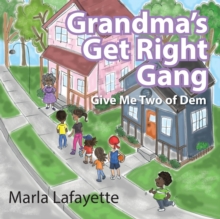 Image for Grandma's Get Right Gang