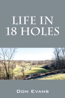 Image for Life In 18 Holes