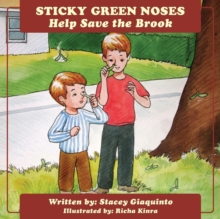 Image for Sticky Green Noses Help Save The Brook