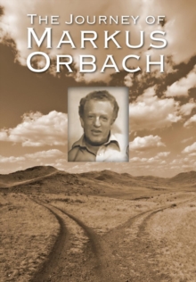 Image for The Journey of Markus Orbach