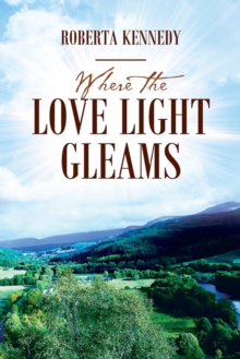 Image for Where the Love Light Gleams