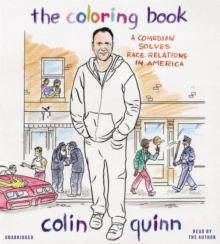 Image for The coloring book  : a comedian solves race relations in America