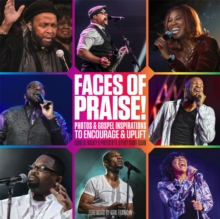 Image for Faces of praise!  : photos and gospel inspirations to encourage and uplift