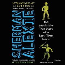 Absolutely True Diary of a Part-Time Indian 10th Anniversary Edition