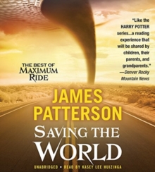 Image for Saving the World and Other Extreme Sports : A Maximum Ride Novel
