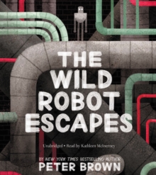 Image for The Wild Robot Escapes LIB/E