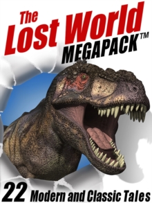 Image for Lost World MEGAPACK (TM): 22 Modern and Classic Tales