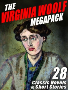 Image for Virginia Woolf Megapack: 28 Classic Novels and Stories