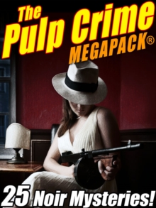 Image for Pulp Crime MEGAPACK(R): 25 Noir Mysteries