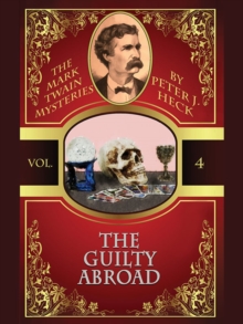 Image for Guilty Abroad: The Mark Twain Mysteries #4