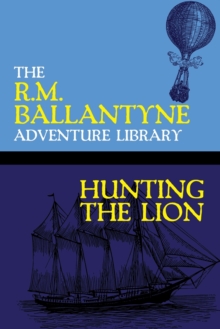 Image for Hunting the Lion