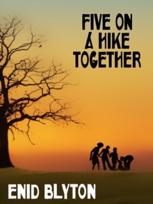 Image for Five on a Hike Together: Famous Five #10