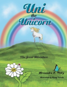 Image for Uni the Unicorn : The Great Adventure