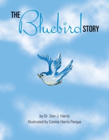 Image for The Bluebird Story