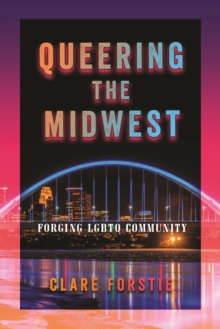Image for Queering the Midwest