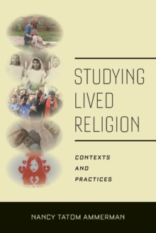 Image for Studying lived religion  : contexts and practices