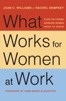 Image for What works for women at work  : four patterns working women need to know