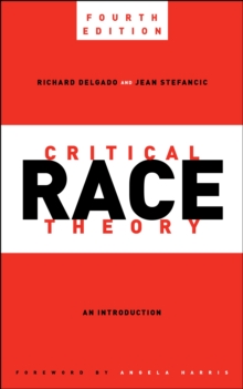 Image for Critical race theory: an introduction