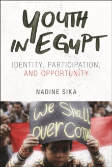 Youth in Egypt: Identity, Participation, and Opportunity