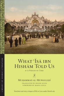 Image for What 'Isa ibn Hisham told us, or, A period of time