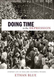 Doing Time in the Depression