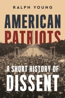 Image for American patriots  : a short history of dissent