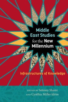 Middle East Studies for the New Millennium
