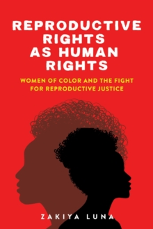 Reproductive Rights as Human Rights