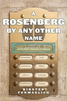 Rosenberg by Any Other Name, A