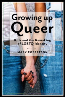 Image for Growing Up Queer