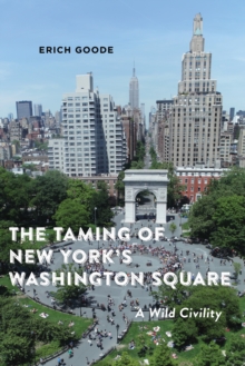 Taming of New York's Washington Square