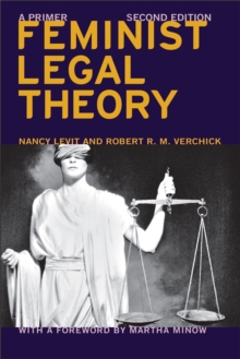 Feminist Legal Theory (Second Edition): A Primer