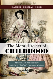 Image for The Moral Project of Childhood