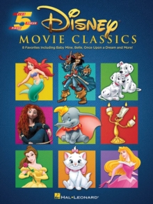 Disney Movie Classics: Five-Finger Piano – 8 Songs for Beginners