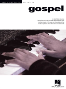 Gospel: Jazz Piano Solos Series Volume 33