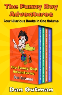 Image for The Funny Boy Adventures, Four Hilarious Books in One Volume: Funny Boy Meets the Airsick Alien from Andromeda, Funny Boy Versus the Bubble-Brained Barbers from the Big Bang, Funny Boy Takes on the Chit-Chatting Cheeses from Chattanooga, Funny Boy Meets the Dumbbell Dentist from Deimos