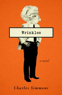 Image for Wrinkles: A Novel